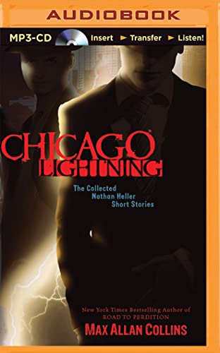 Chicago Lightning: The Collected Nathan Heller ... 1501298038 Book Cover