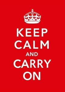 Wisdom Learning Keep Calm And Carry On WW2 Propaganda War A4 poster ...