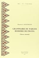 Grammaire Du Parler Berbhre de Figuig (Maroc Oriental) Ms10 9068318756 Book Cover