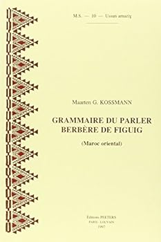 Paperback Grammaire Du Parler Berbere de Figuig (Maroc Oriental) [French] Book