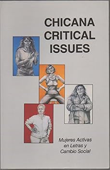 Paperback Chicana Critical Issues Book