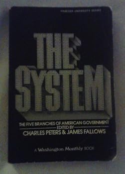 Paperback The system: The five branches of American Government (Praeger university series) Book