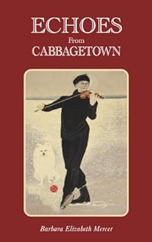 Paperback Echoes From Cabbagetown Book