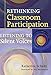 Rethinking Classroom Participation: Listening to Silent Voices