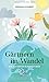 Produktbild Gärtnern im Wandel: Wie der Garten klimafest wird