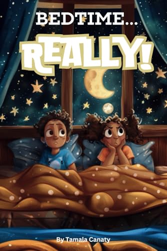Bedtime...Really