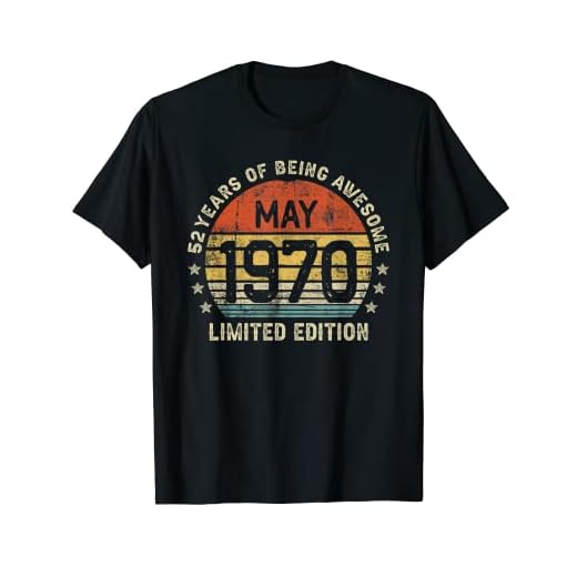 52 Años Cumpleaños Regalo Mayo 1970 Divertido Mujer Hombre Camiseta