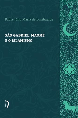 São Gabriel, maomé e o islamismo