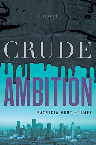 Crude Ambition view 2