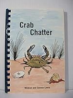 Crab Chatter, By Mildred And Gennie Lewis, Plastic Comb Paperback B000H3BQ6M Book Cover