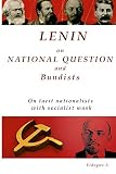 Lenin On National Question and Bundists; On tacit nationalists with socialist mask