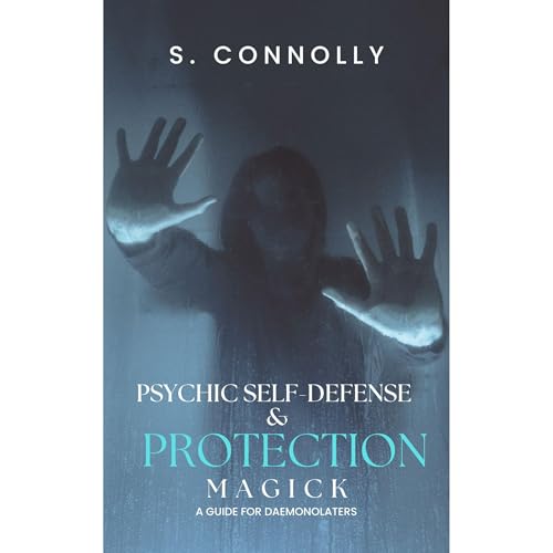 Psychic Self-Defense &amp;amp; Protection Magick - S. Connolly episode artwork