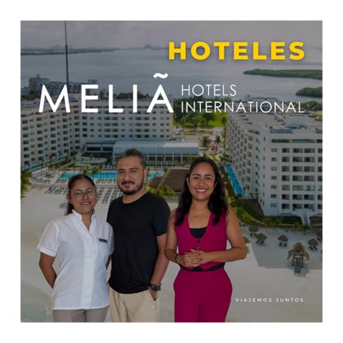 Meli&aacute; | Propiedades en M&eacute;xico