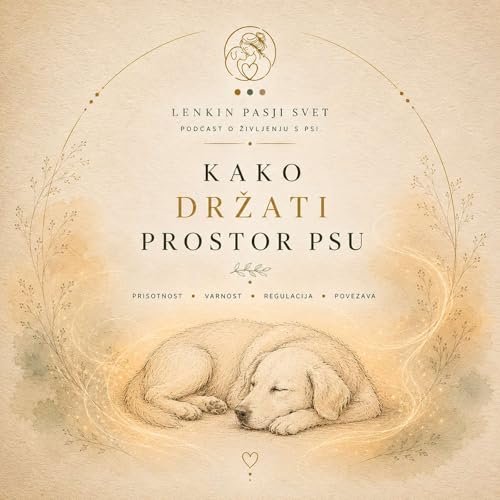 Kako DRŽATI PROSTOR psu?