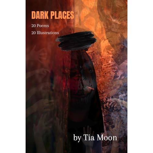 DARK PLACES (Authored by Tia Moon) episode artwork