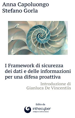 I FRAMEWORK DI SICUREZZA DEI DATI e DELLE
