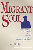 Migrant soul: The story of an American ger B0006DM48M Book Cover
