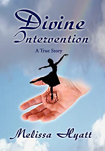 Divine Intervention: A True Story