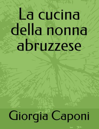 La cucina della nonna abruzzese