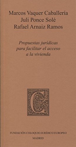 Propuestas jurídicas para facilitar el acceso a la vivienda