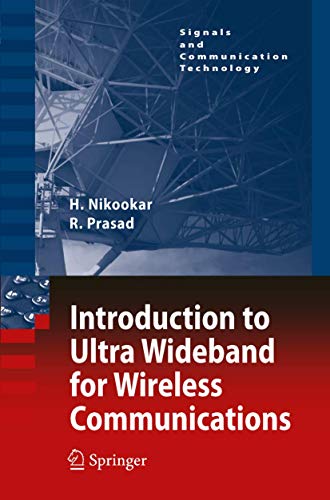 Introduction to Ultra Wideband for Wireless Communications (Signals and Communication Technology)