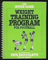 The Notre Dame weight training program for football 0896515028 Book Cover