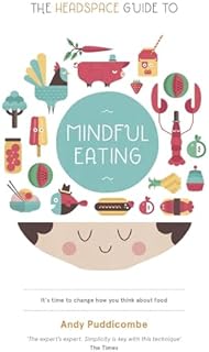 The Headspace Diet: 10 Days to Finding Your Ideal Weight