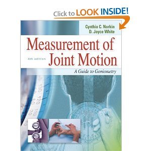 Measurement of Joint Motion: A Guide to Goniometry (4th edition)