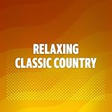  Relaxing Classic Country