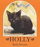 Holly, The Story Of A Cat