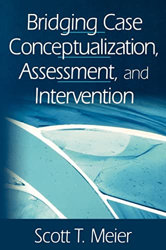 Bridging Case Conceptualization, Assessment, and Intervention view 2