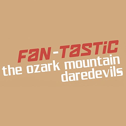 Play FanTastic The Ozark Mountain Daredevils (ReRecordings) by The