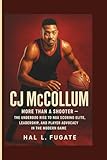 CJ McCollum: More Than a Shooter — The Underdog Rise to NBA Scoring Elite, Leadership, and Player Advocacy in the Modern Game