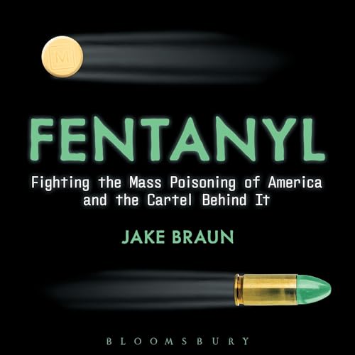 Fentanyl Audiolibro Por Jake Braun arte de portada