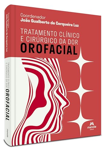 Tratamento clínico e cirúrgico da dor orofacial: