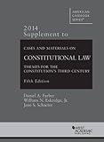 Cases and Materials on Constitutional Law: 2014 Supplement (American Casebook Series)