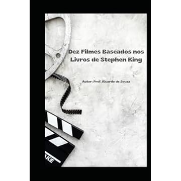Capa do livro Dez Filmes Baseados nos Livros de Stephen King: O Mestre do Terror (Portuguese Edition)