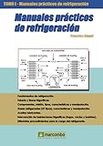  Manuales Prácticos de Refrigeración I: 1