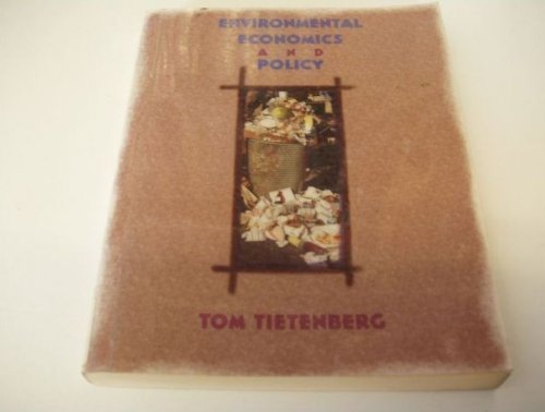 Environmental Economics and Policy (The Harperc... 0673469743 Book Cover