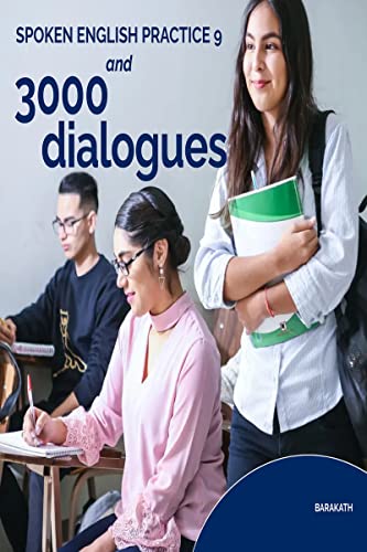 Spoken English Practice 9 and 3000 Dialogues (English Edition)