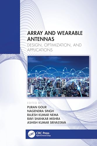 Array and Wearable Antennas: Design, Optimization, and Applications view 2