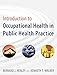 Introduction to Occupational Health in Public Health Practice