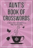 Aunt's Book Of Crosswords: 100 novelty crossword puzzles