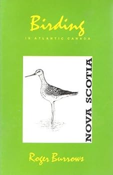 Paperback Birding in Atlantic Canada, Vol. 1: Nova Scotia Book