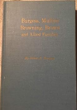 Hardcover Burgess, Mullins, Browning, Brown, and allied families Book