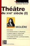  THEATRE XVII - MOLIERE - COLLEGE (Ancienne Edition)