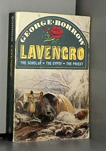 Lavengro: The Scholar, the Gypsy, the Priest (O... 0192813579 Book Cover