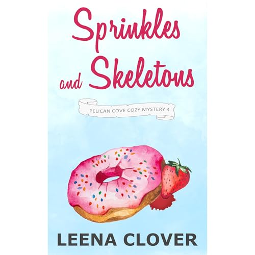 Sprinkles and Skeletons by Leena Clover episode artwork