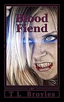 Blood Fiend 1503289648 Book Cover