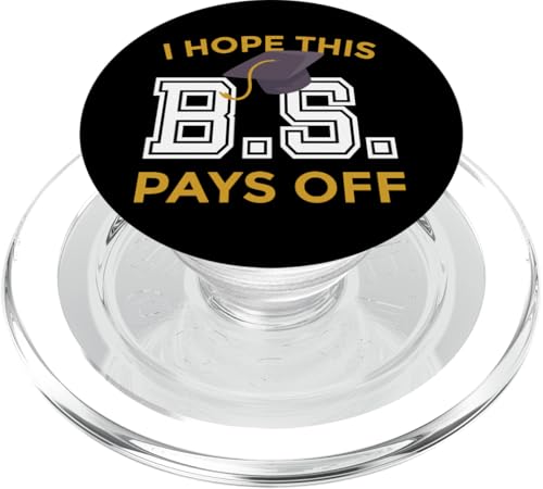 Licenciatura Grado Universitario Graduación Funny BS Pays Off PopSockets PopGrip para MagSafe